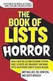 The Book of Lists: Horror: An All-New Collection Featuring Stephen King, Eli Roth, Ray Bradbury, and More, with an Introduction by Gahan Wilson