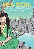 Sea Girl: Feminist Folktales from Around the World (Feminist Folktales, 3)