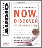 Now, Discover Your Strengths By Donald O. Clifton, Marcus Buckingham(A)/Marcus Buckingham(N) [Audiobook]