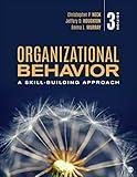 Organizational Behavior: A Skill-Building Approach