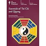 The Great Courses: Essentials of Tai Chi and Qi gong