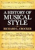 A History of Musical Style (Dover Books On Music: History)