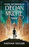 The Non-Magical Declan Moore: A Coming of Age Fantasy Series (Winterthorn Saga Book 1)