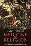 Medicine and Religion: A Historical Introduction