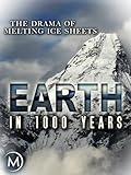 Earth in 1000 years