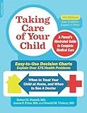 Taking Care of Your Child, Ninth Edition: A Parent's Illustrated Guide to Complete Medical Care