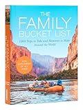 The Family Bucket List: 1,000 Trips to Take and Memories to Make Around the World (Bucket Lists)
