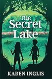 The Secret Lake: A children's mystery adventure (Secret Lake Mystery Adventures Book 1)