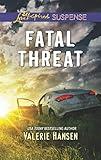 Fatal Threat (Emergency Responders Book 1)