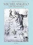 Michelangelo Life Drawings (Dover Fine Art, History of Art)