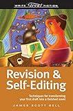 Revision And Self-Editing (Write Great Fiction)