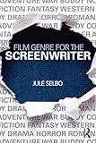 Film Genre for the Screenwriter