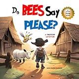 Do Bees Say Please? (Teacher's Choice Life Skills Adventures)