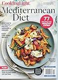 Cooking Light Magazine Special Issue. Mediterranean Diet. 77 Recipes For Healthy Living. Rediscover The Pleasures Of Eating