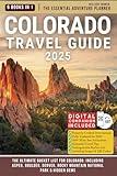 Colorado Travel Guide: The Ultimate Bucket List for Aspen, Boulder, Denver, Rocky Mountain National Park & Hidden Gems