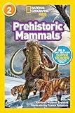 Prehistoric Mammals (National Geographic Kids Readers)