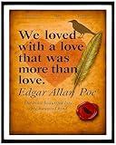 Edgar Allan Poe Love Quote Wall Art Print – Romantic Literary Decor for Bedroom, Living Room or Office – Vintage Love Poem Poster – Ideal Gift for Book Lovers and Gothic Romance Fans – 8x10 UNFRAMED