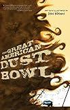 The Great American Dust Bowl: A Graphic Novel
