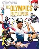 The Olympics Encyclopedia (Sports Encyclopedias)