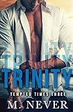 Trinity: MMF Menage Romance