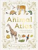 The Animal Atlas: A Pictorial Guide to the World's Wildlife (DK Pictorial Atlases)