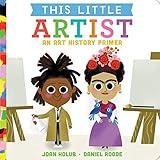 This Little Artist: An Art History Primer