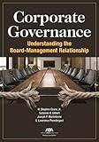 Corporate Governance: Understanding the Board-Management Relationship