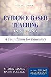Evidence-Based Teaching in Nursing: A Foundation for Educators