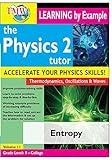 Physics Tutor 2: Entropy