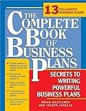 The Complete Book of Business Plans: Simple Steps to Writing Powerful Business Plans