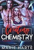 Creating Chemistry: A Scifi Genetic Engineering Romance (Creations Book 3)