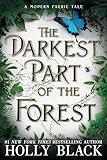 The Darkest Part of the Forest