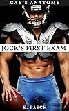 Gay's Anatomy: Jock's First Exam (Medical, Older/Younger, Taboo)