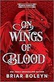 On Wings of Blood: A Novel (Bloodwing Academy Book 1)