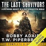 The Last Survivors Box Set: The Complete Post Apocalyptic Series (Books 1-6)