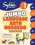 1st Grade Jumbo Language Arts Success Workbook: 3 Books In 1 # Reading Skill Builders, Spellings Games, Vocabulary Puzzles; Activities, Exercises, and ... Ahead (Sylvan Language Arts Jumbo Workbooks)