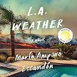 L.A. Weather: A Novel