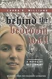 Behind the Bedroom Wall (Historical Fiction for Young Readers)