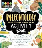 STEM Starters for Kids Paleontology Activity Book: Fun Activities and Facts about Dinosaurs and Fossils!