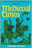 Life in Medieval Times