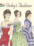 Godey's Fashions Coloring Book (Dover Fashion Coloring Book)