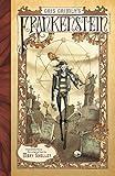 Gris Grimly's Frankenstein: A Great Fall and Halloween Read for Teens