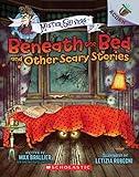 Beneath the Bed and Other Scary Stories: An Acorn Book (Mister Shivers #1) (1)