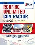 Florida Roofing Unlimited Contractor: 2019 Study Review & Practice Exams For PROV Exam