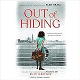 Out of Hiding: A Holocaust Survivor’s Journey to America