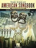 The Great American Songbook - Broadway: Music and Lyrics for 100 Classic Songs