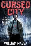 Cursed City (Shadow Detective Book 1)