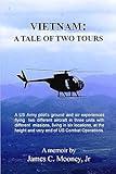 Vietnam: A Tale Of Two Tours