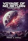 Voyage of No return: (Project Orpheus, Book 1)