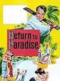 Gary Cooper in "Return To Paradise" - The South Pacific Adventure Classic!